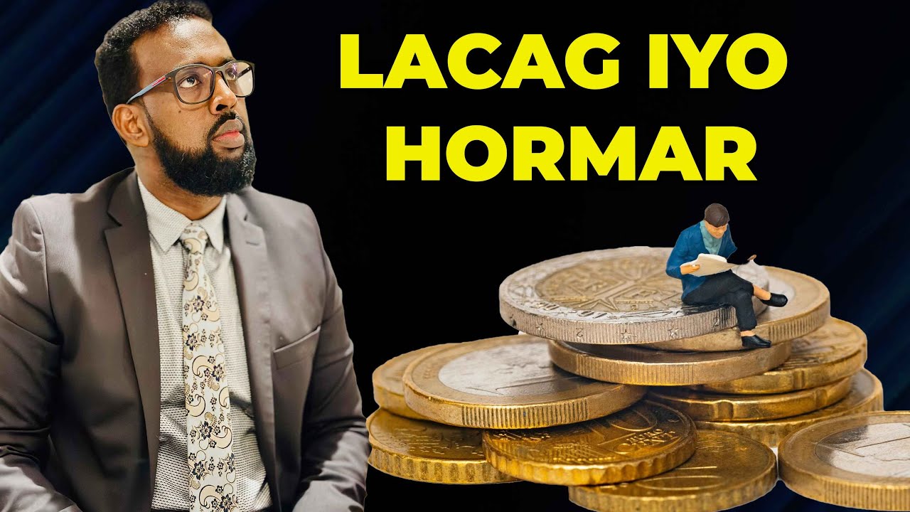 sirta nolosha qeybtii 4aad . (lacag iyo hormar ) somali