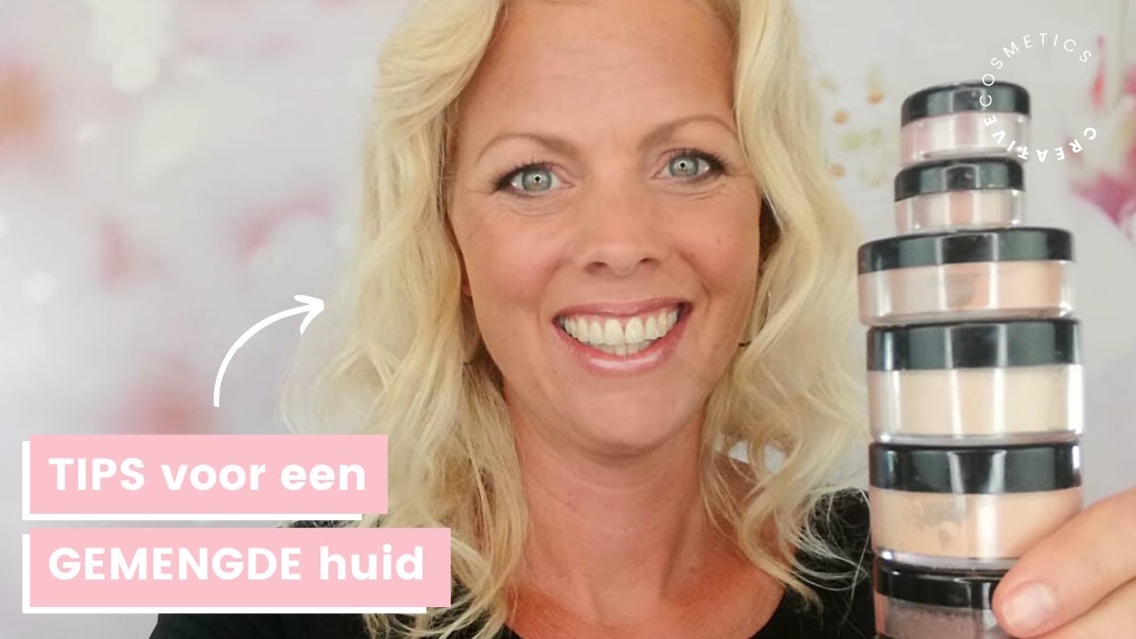 GEMENGDE HUID? 🥰 Tips voor natuurlijk verzorging en make-up || Creative Cosmetics