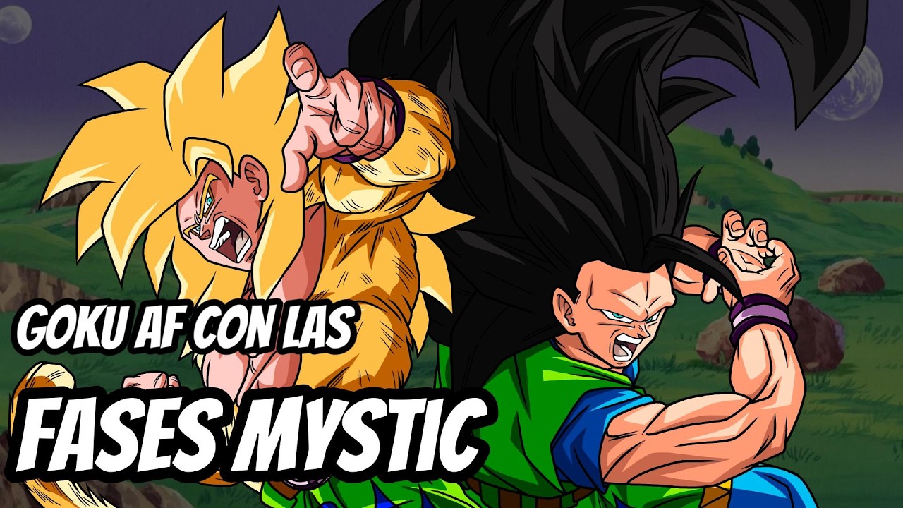 Goku AF con las Fases Mystic. ¿Que Tan Poderoso Seria?