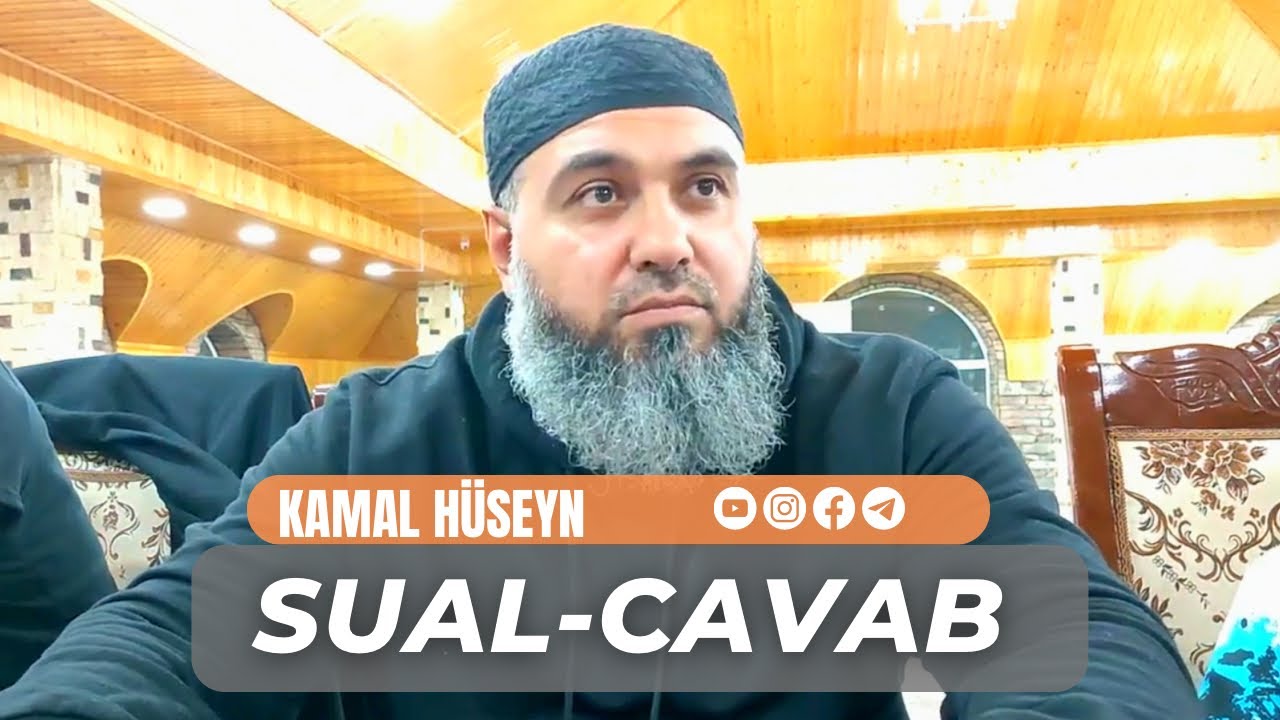 Sual-cavab (18.05.2023) | Kamal Hüseyn
