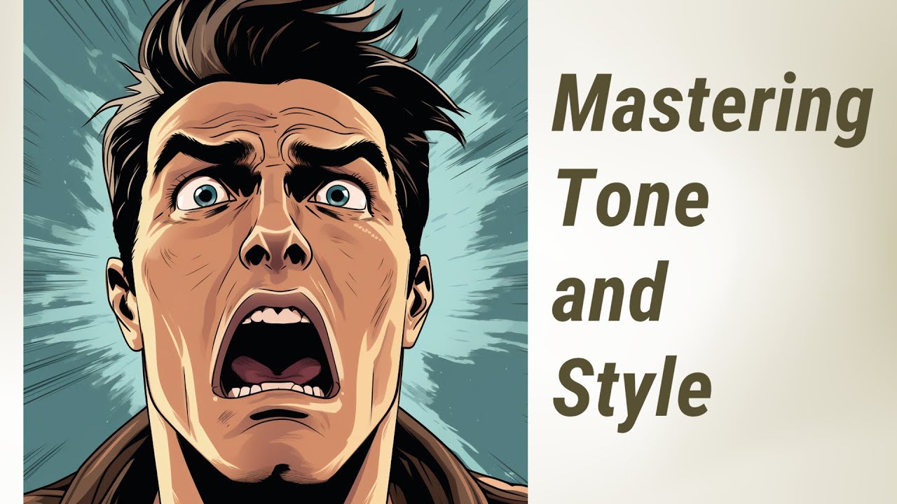 Understanding and Mastering Tone and Style in Writing