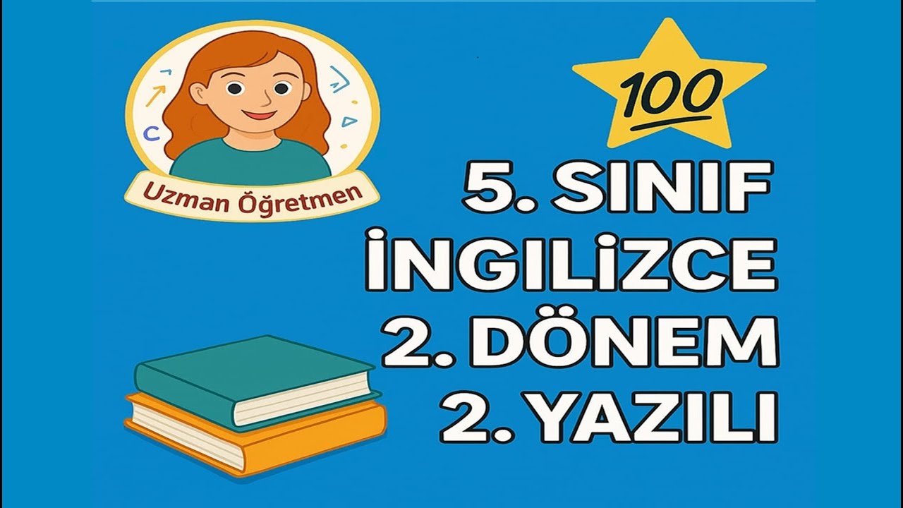 5.SINIF İNGİLİZCE 2.Dönem 2.Yazılı Hazırlık - İZLE 100 AL ***2022