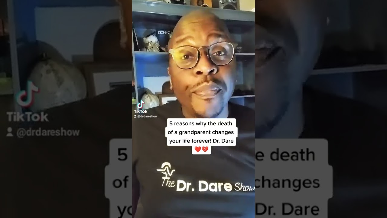 5 reasons why the death of a grandparent changes your life forever! 