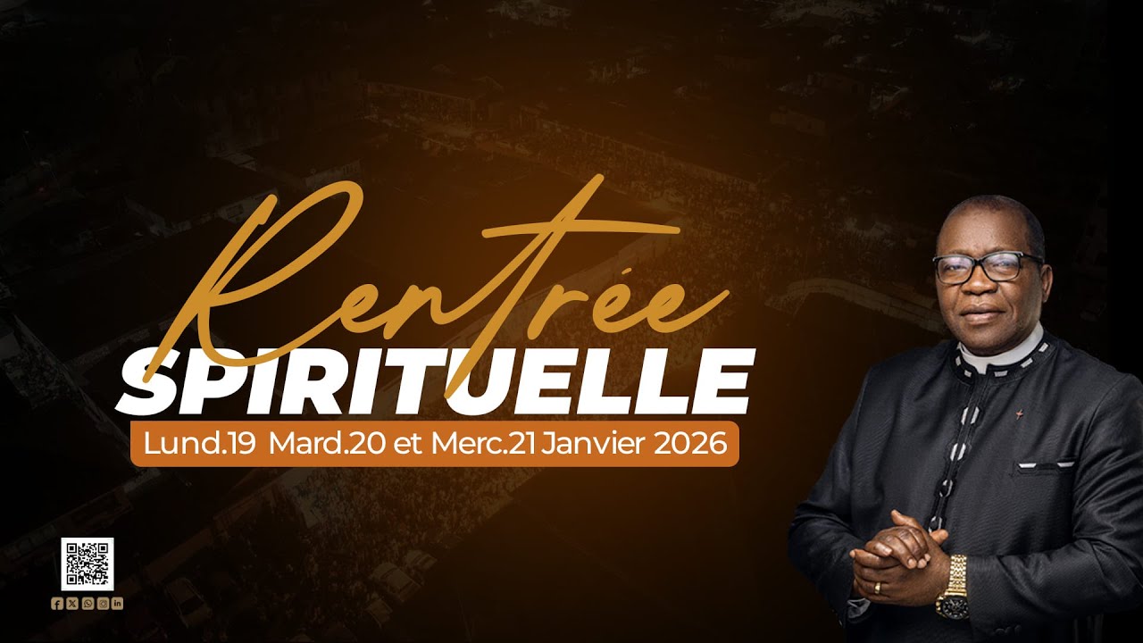 RENTREE SPIRITUELLE 2026 - JOUR 1 / 19 JANVIER 2026