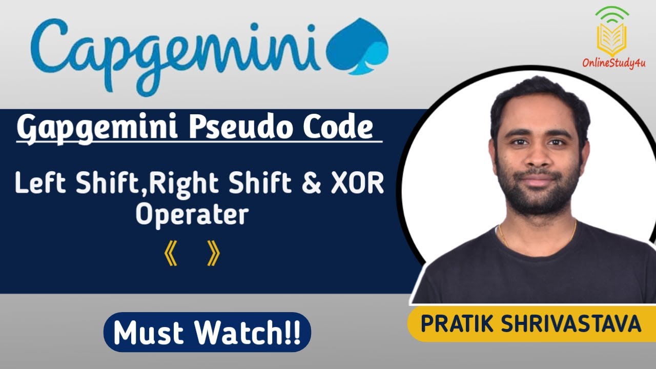 Capgemini left  shift , Right shift , Xor Pseudo code | Important for Exams |