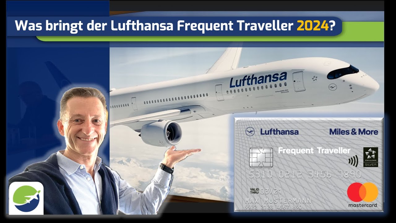 Lufthansa Frequent Traveller 2024: Lohnt sich dieser Status noch? Was sind die praktischen Vorteile?