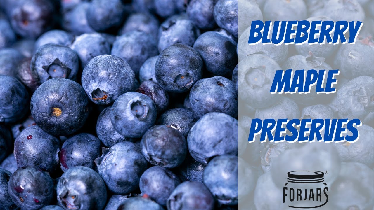 Blueberry Maple Preserves with Forjars Lids