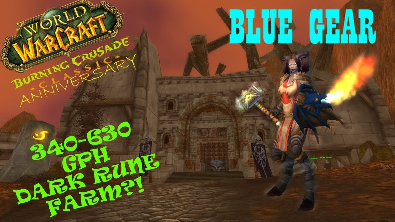 BLUE GEARED PALADIN SCHOLO DARK RUNE FARM - TBC ANNIVERSARY
