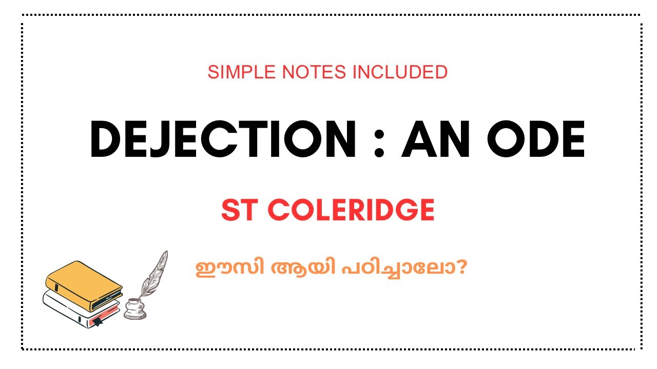 Dejection an ode summary in Malayalam/exam oriented simple notes/sgou/