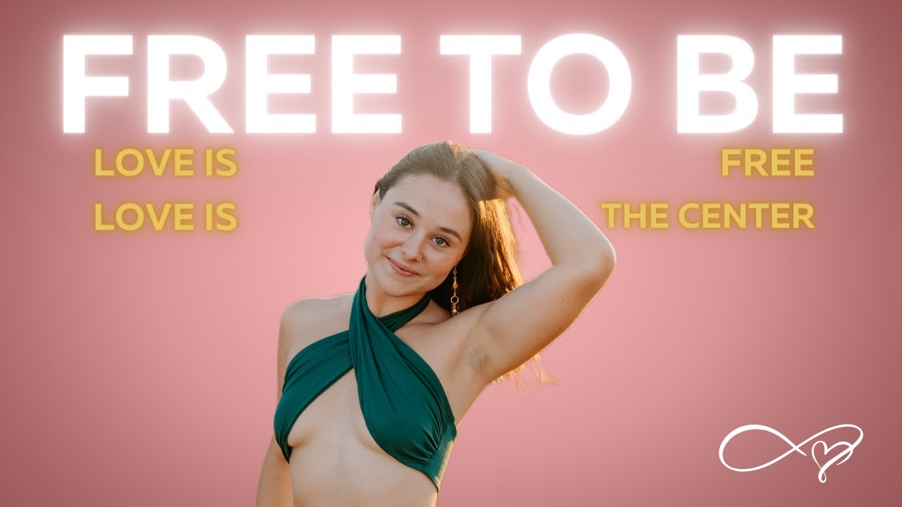 Love is Free / Love is the Center