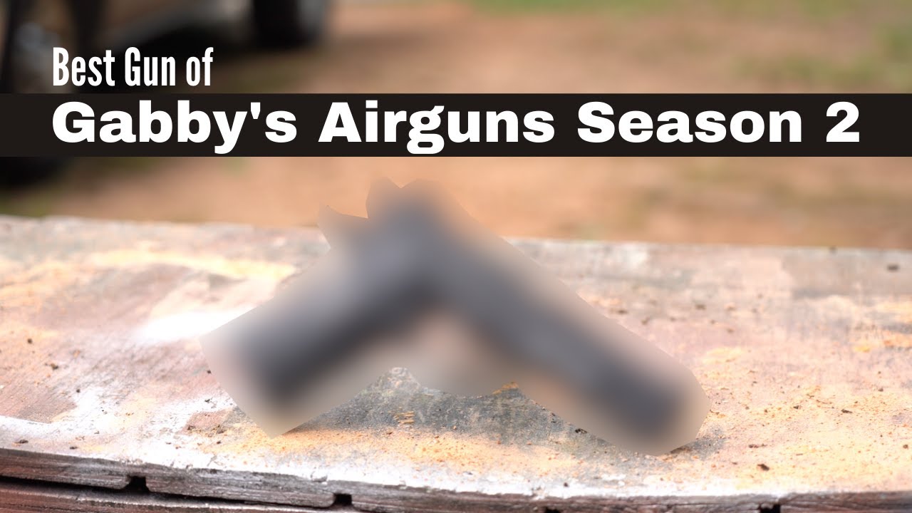 Best Airgun of Gabby's Airguns Season 2