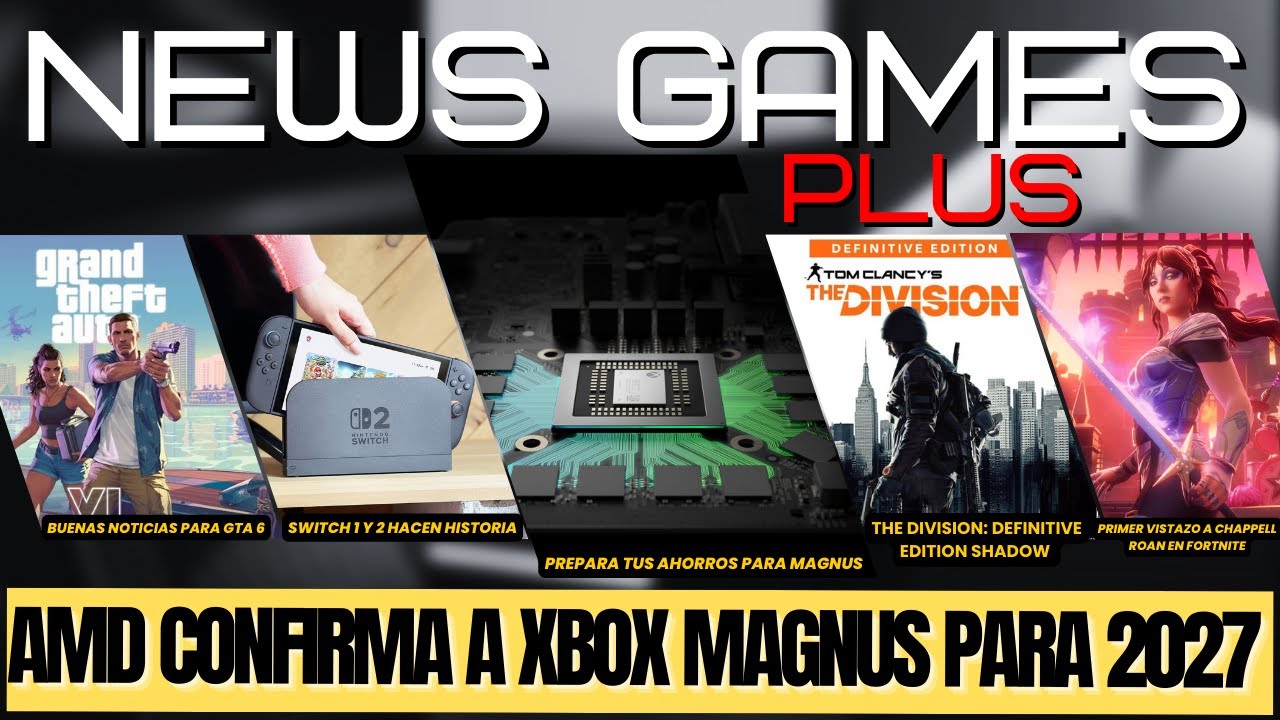 SIN MIEDO AL ÉXITO XBOX LANZARÍA XBOX MAGNUS EN 2027 SEGÚN AMD | SWITCH 1 Y SWITCH 2 HACEN HISTORIA