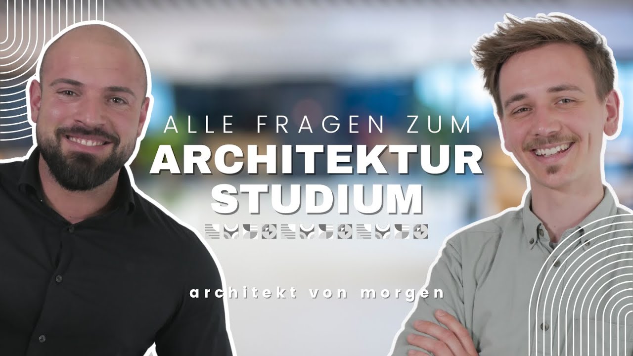 Alle FRAGEN &uuml;ber das Architektur STUDIUM beantwortet!