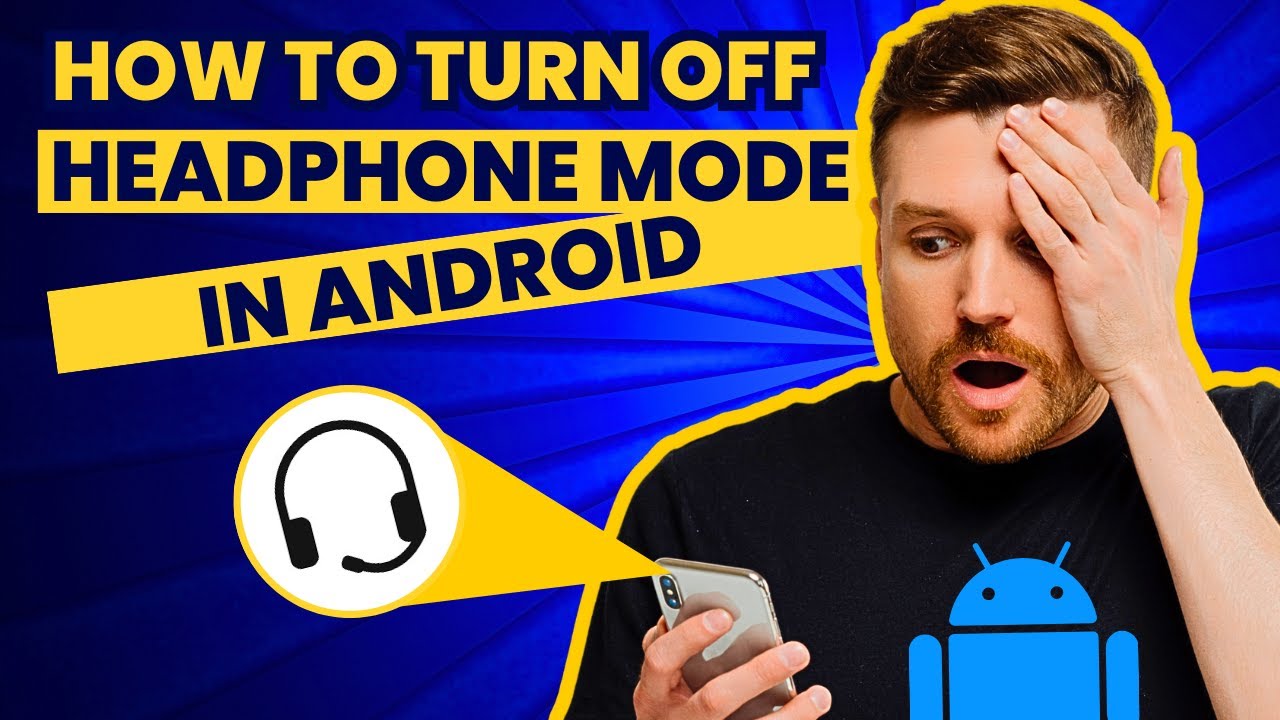 Как отключить режим застрявших наушников на Android