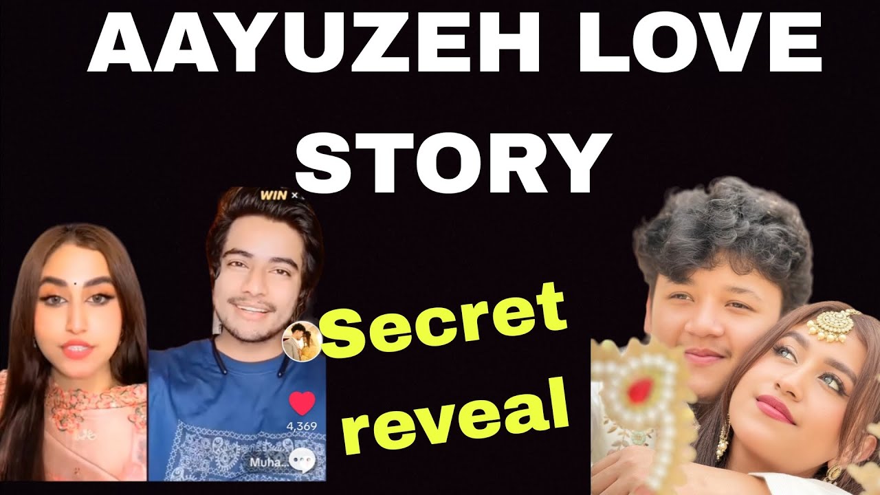 Aayush Alizeh Ka Love Story Kaise Start Huwa ? Aayuzeh Love Story ! Secret Revel 
