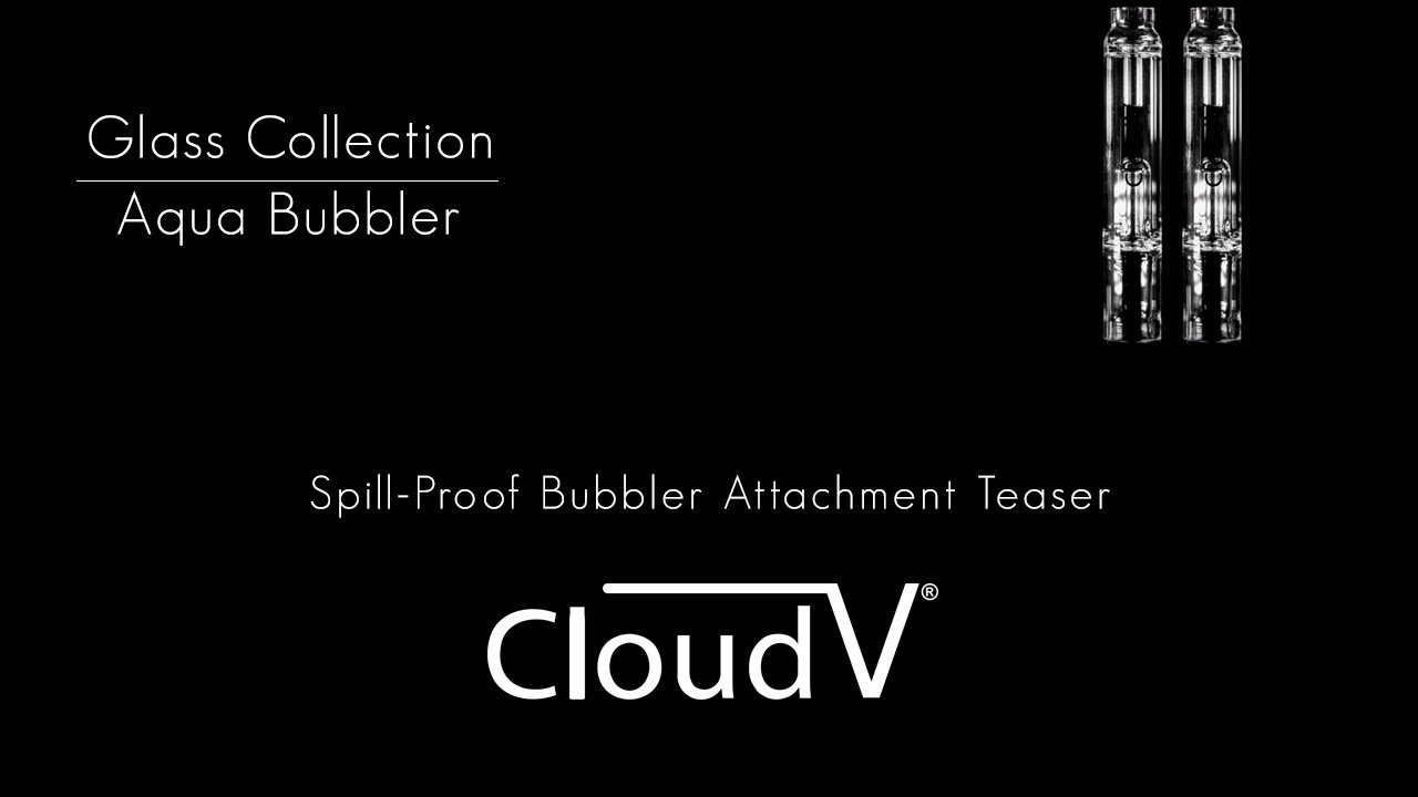 The CloudV Aqua Bubbler™ Attachment