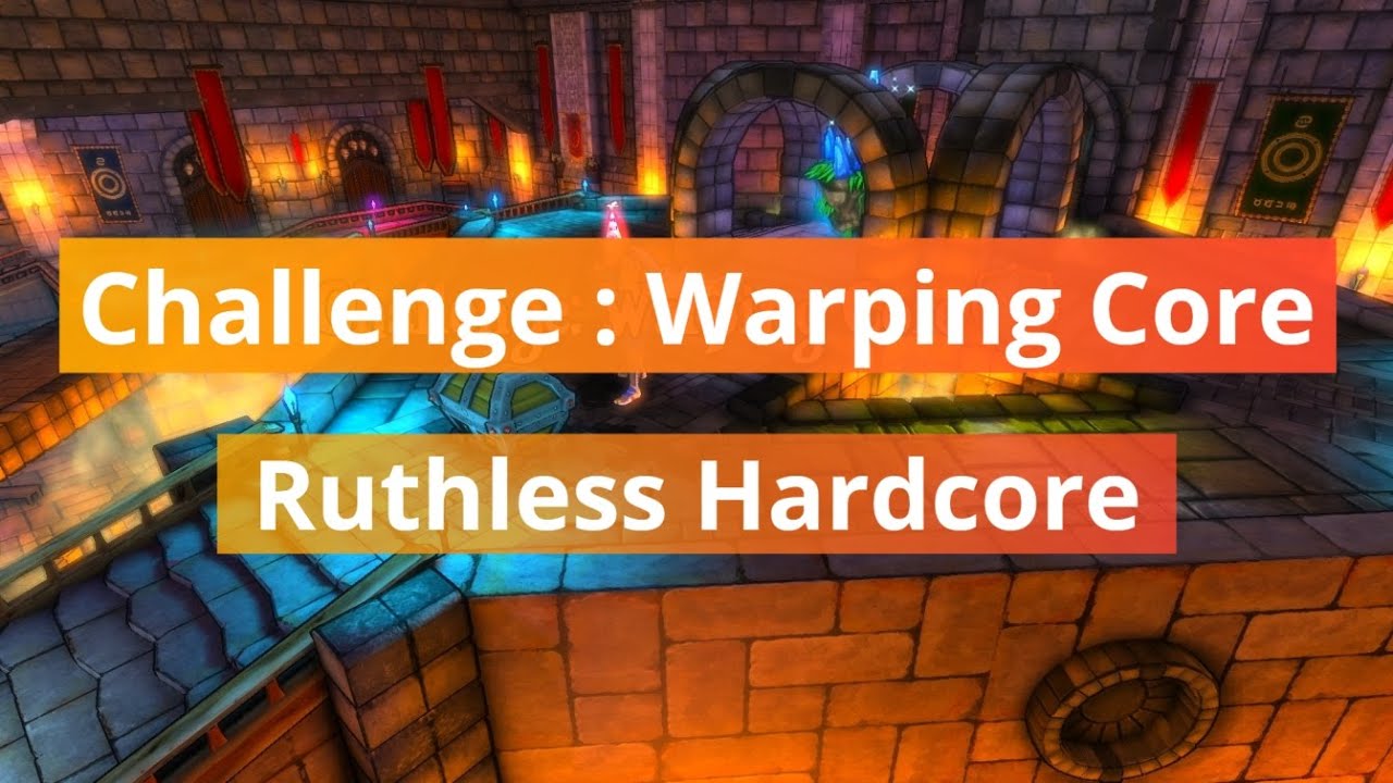 Challenge : Warping Core [Ruthless Hardcore] - Dungeon Defenders