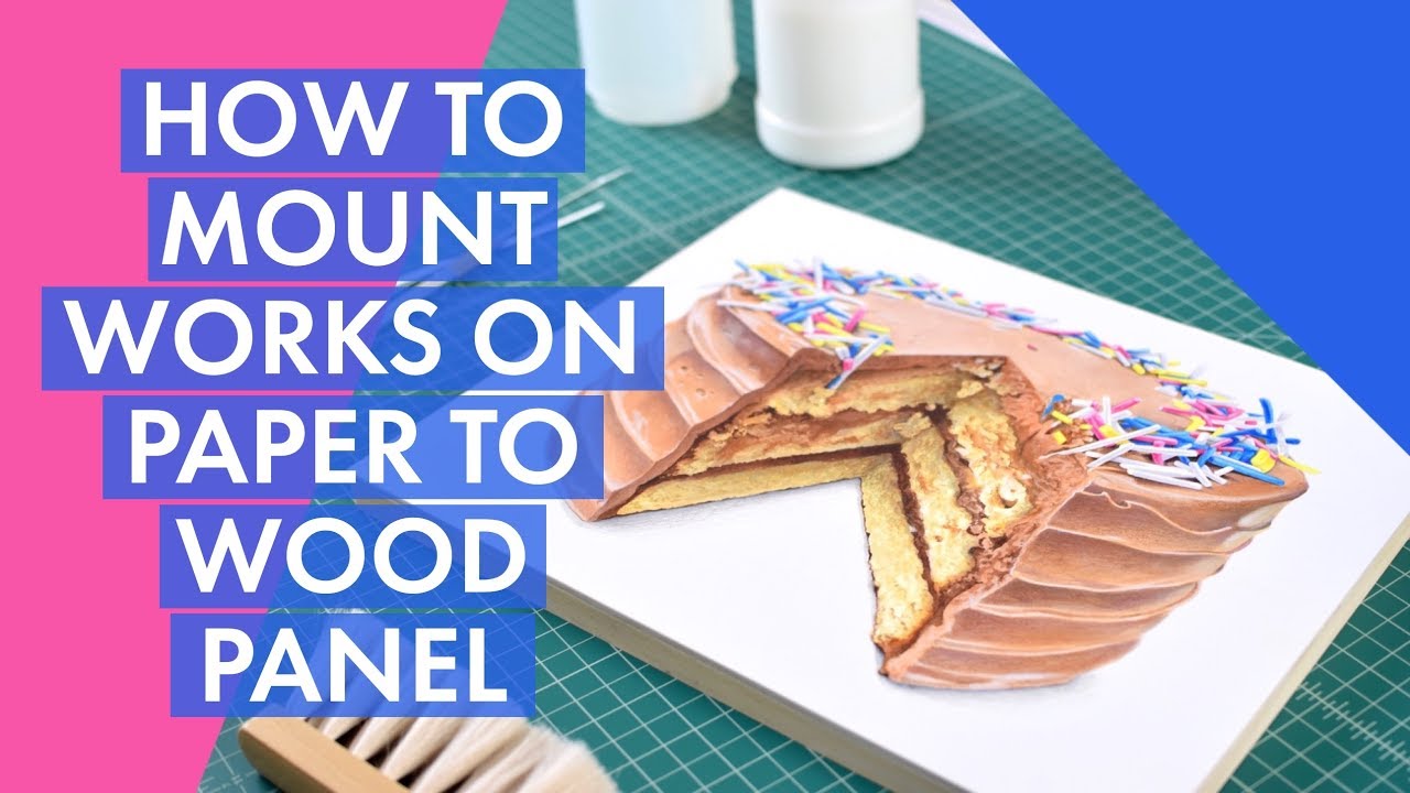 How to Mount Works on Paper to Wood Panel