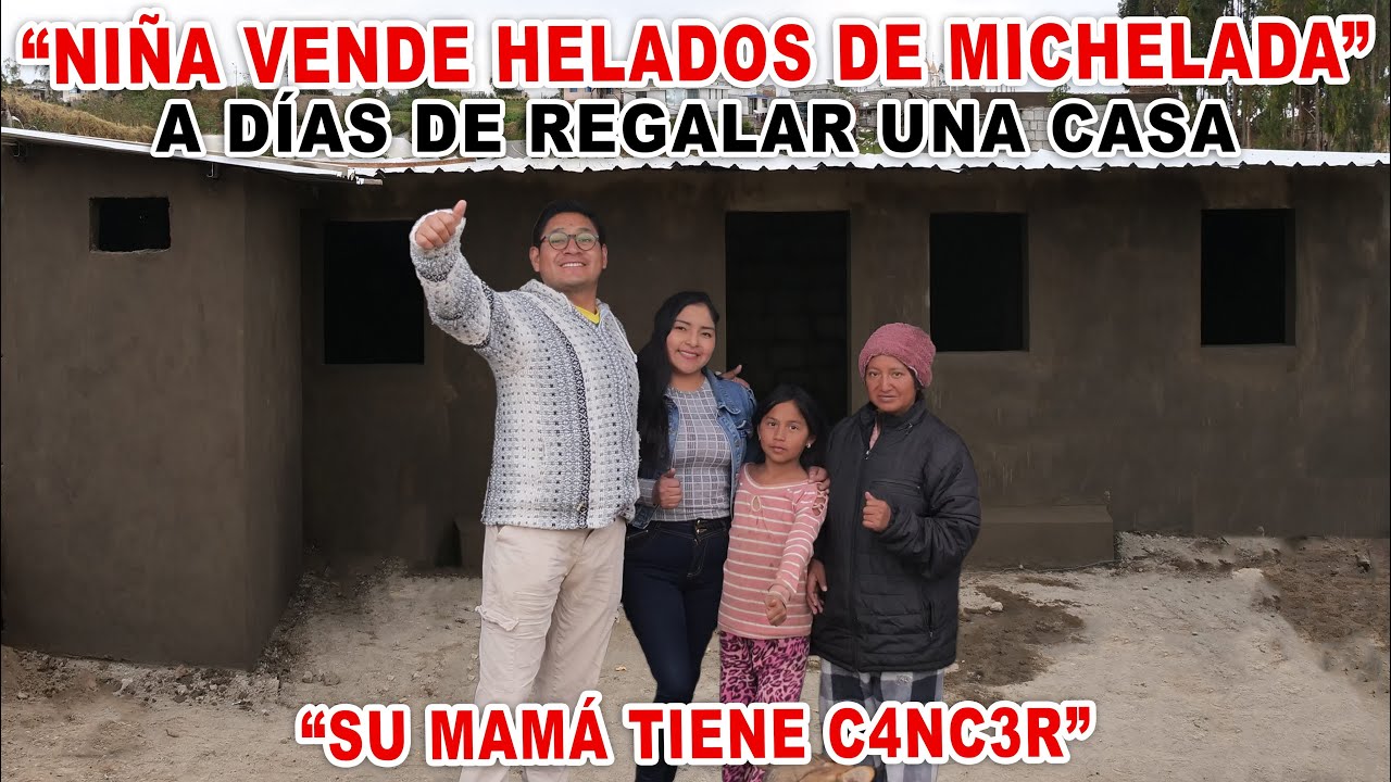 A días de REGALAR una casa - NlÑA vende Helados de Micheladas para ayudar a su Madre con C4NC3R