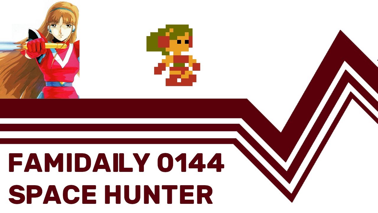 Famidaily - Episode 0144 - Space Hunter (スペースハンター)