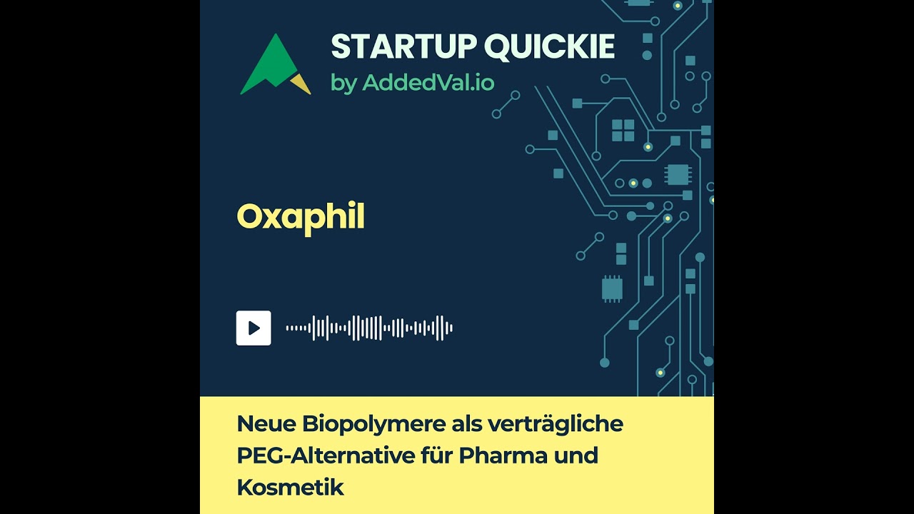 #002 Oxaphil: Sauber, verträglich, flexibel - der neue Polymer-Baukasten