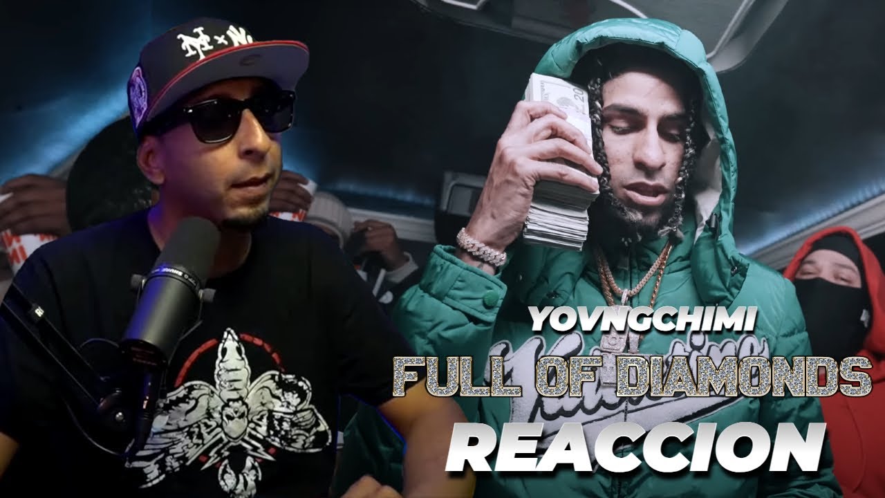 FULL OF DIAMONDS (REACCION) - YOVNGCHIMI