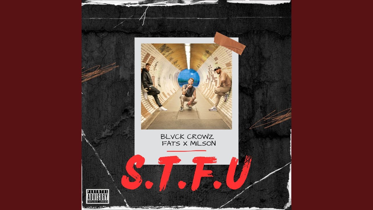 S.T.F.U.