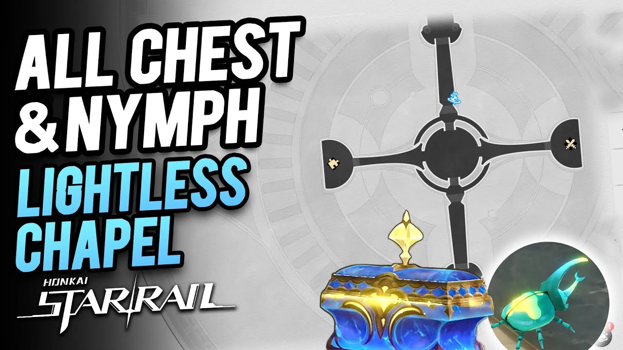 Lightless Chapel Dawncloud All Chest, Spirithief & Nymph Location | Honkai Star Rail 3.3