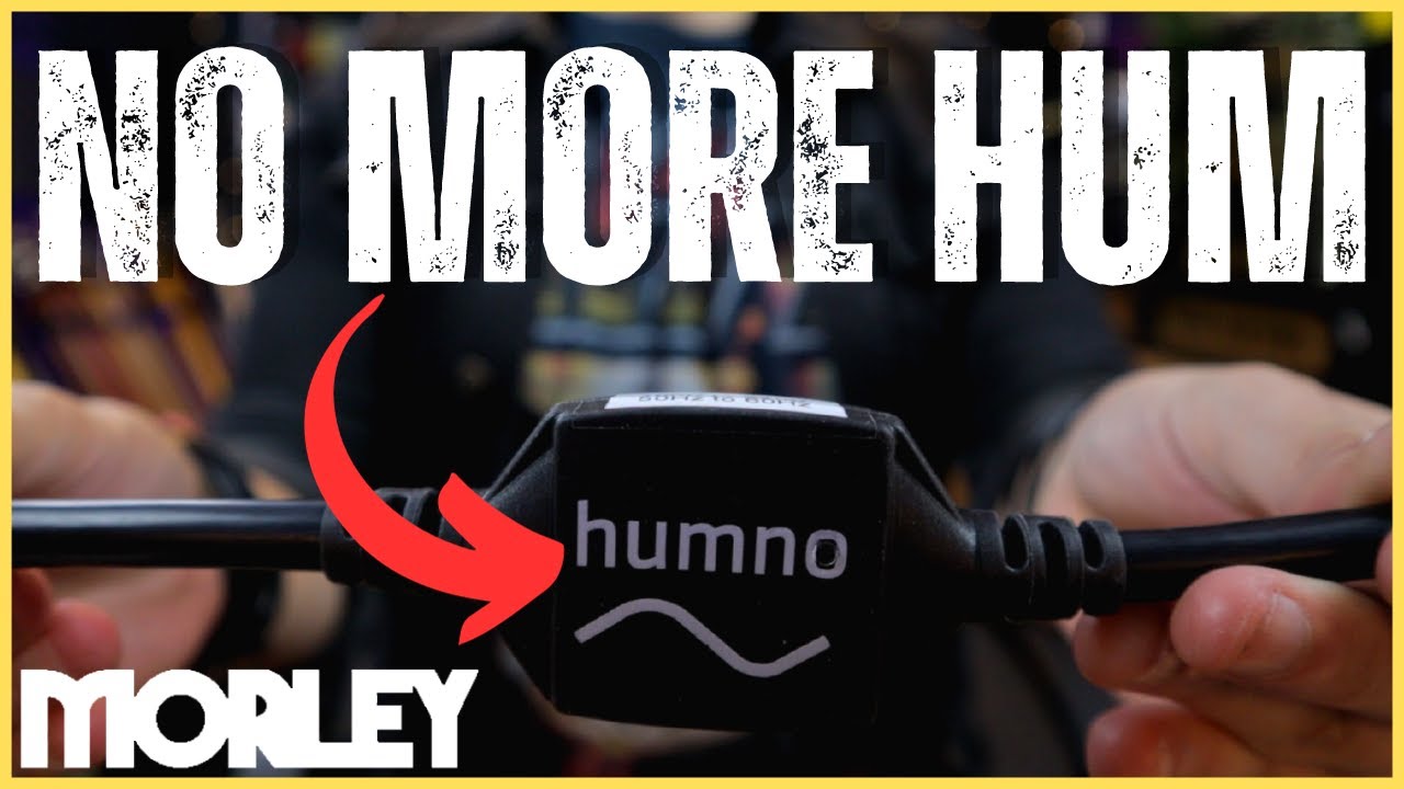 Get Rid of Amp Hum and Ground Loop Noise - MORLEY HUMNO