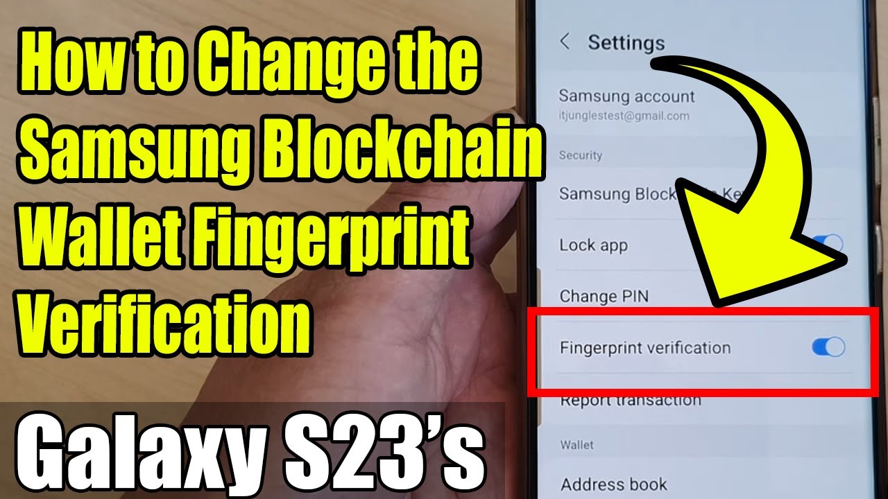 Galaxy S23's: How to Enable/Disable Samsung Blockchain Wallet Fingerprint Verification