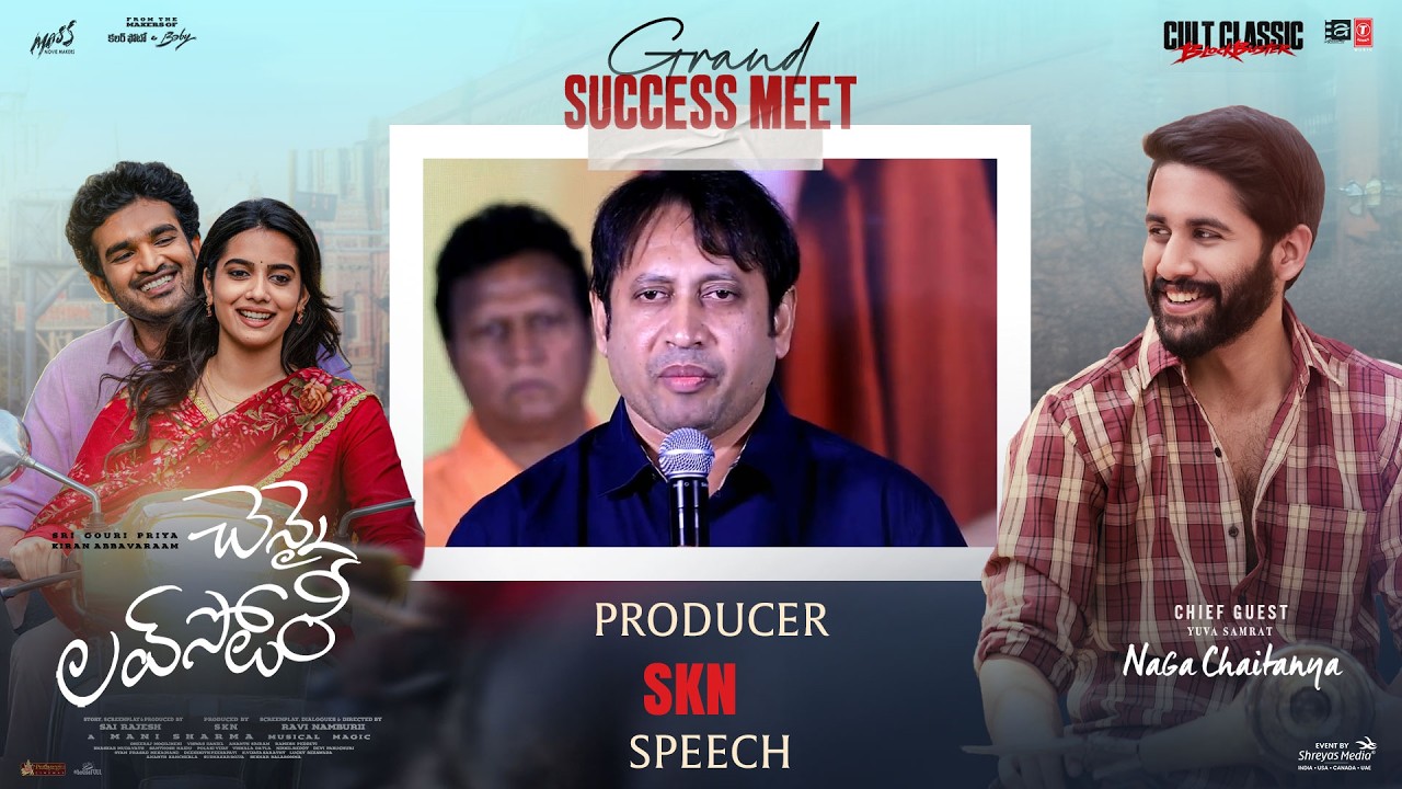 Producer SKN Speech at Chennai Love Story Grand Success Meet Live | Shreyas Media