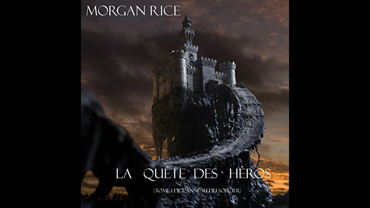 Livre audio: La Quête Des Héros - Morgan Rice Livre audio
