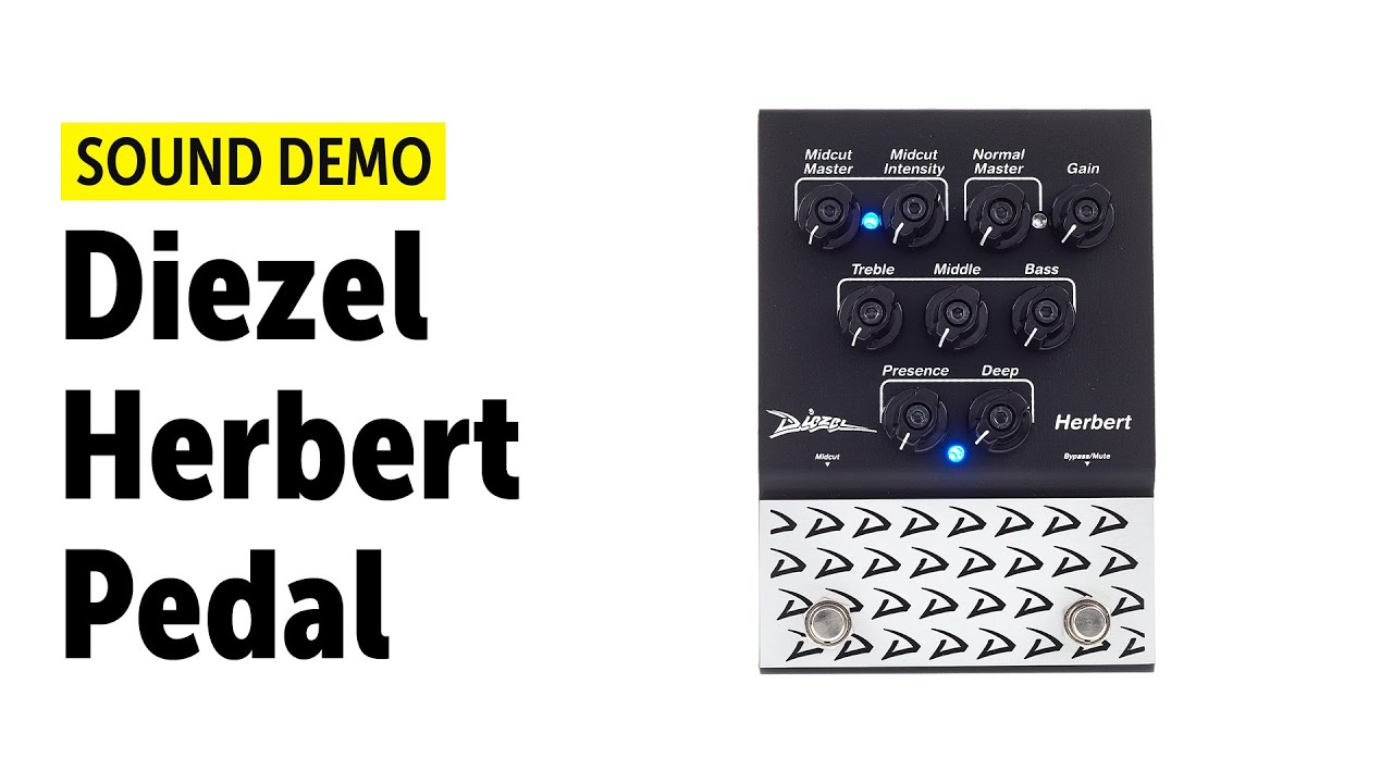 Diezel Herbert Pedal sound demo (no talking)