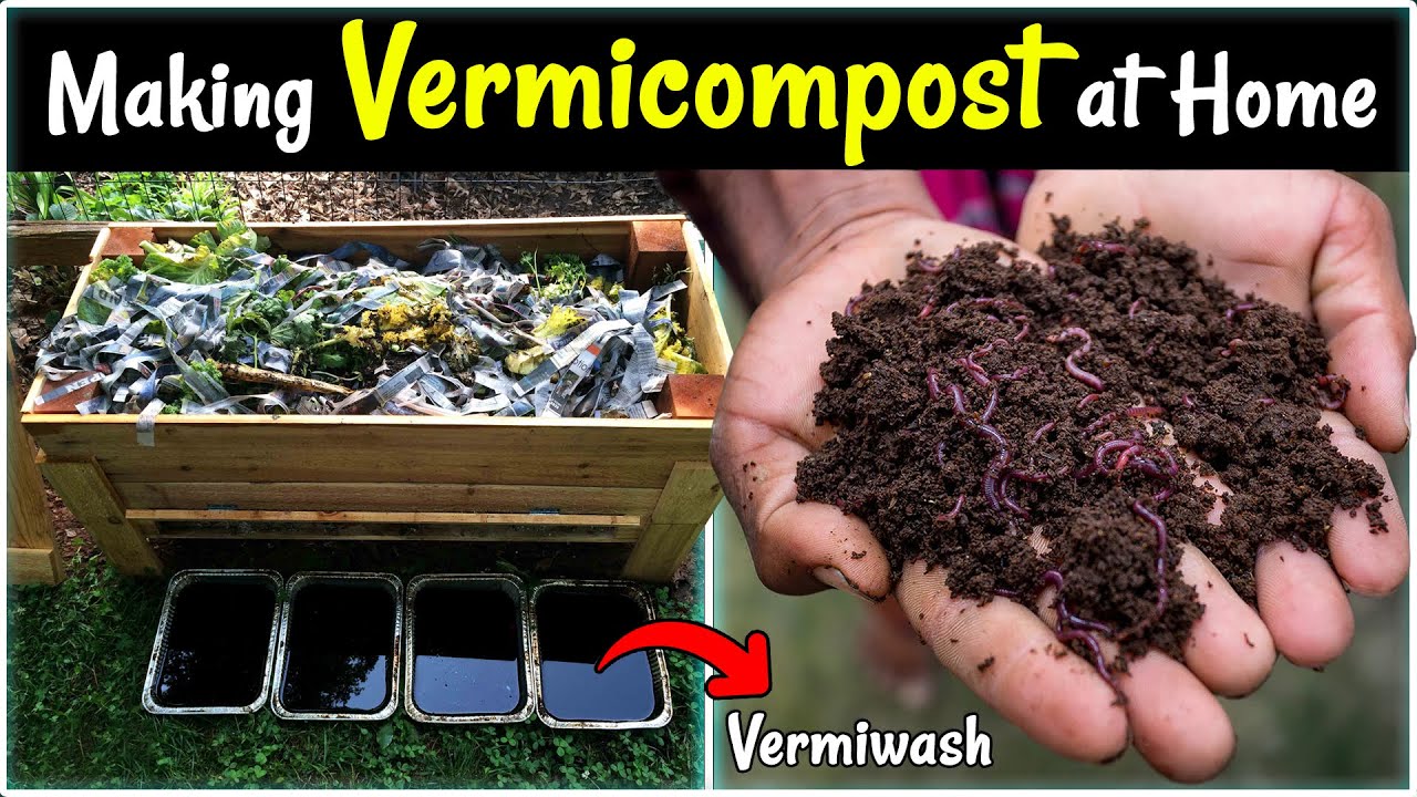 How to make Vermicompost At Home
