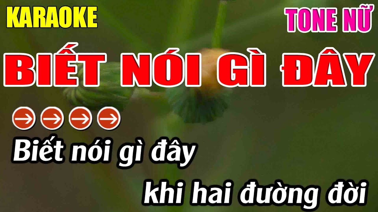Biết Nói Gì Đây Karaoke Tone Nữ Karaoke Lâm Nhạc Sống 2026 -  Beat Mới