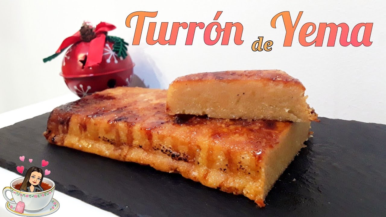 Turrón de Yema  tostada  RECETA TRADICIONAL