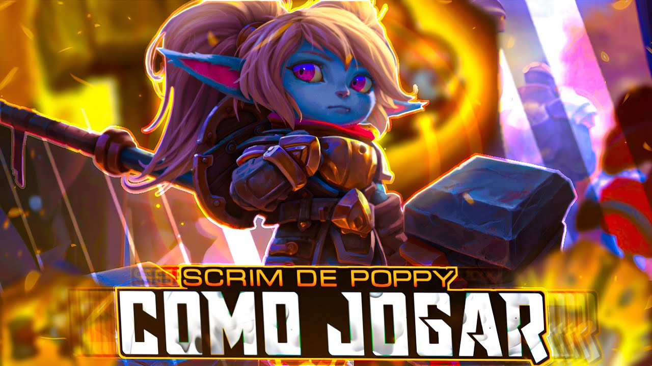 COMO JOGAR DE POPPY E DOMINAR QUALQUER PARTIDA NO WILD RIFT!