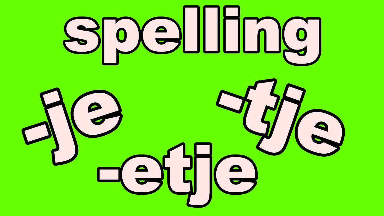 VERKLEINWOORDEN - SPELLING met meester Richard