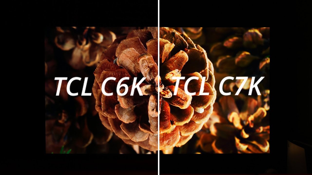 TCL C6K VS TCL C7K - LADO A LADO