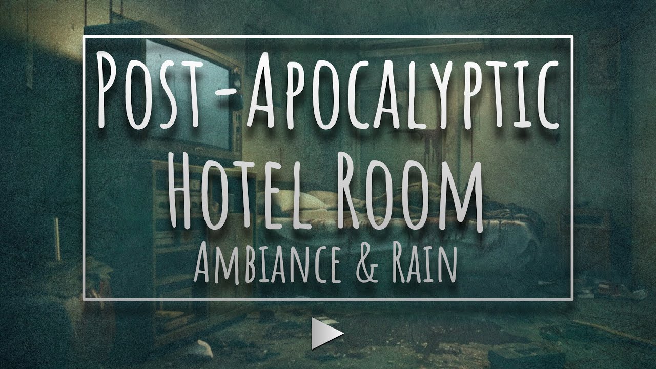 Post Apocalyptic Hotel Room Ambiance with Rain | Darkness Quest
