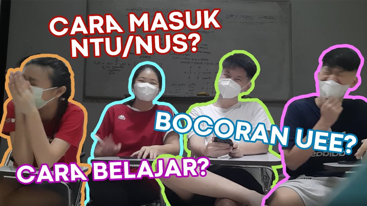 MAU MASUK NTU/NUS? SINI AJA.. (BOCORAN UEE 2021 + Testi Mentoring St. Valent Surabaya)