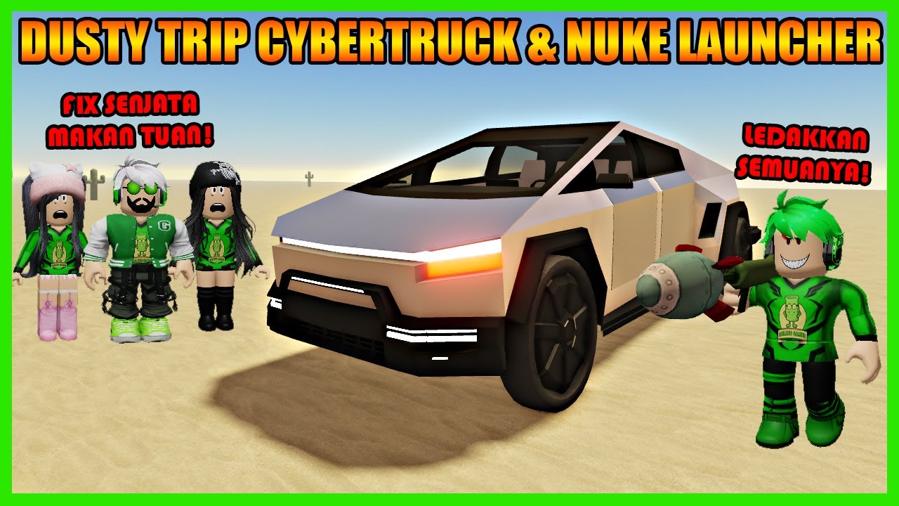 HABISKAN ROBUX! Beli Mobil Tercanggih Cybertruck & Senjata Nuklir Kematian Di Dusty Trip