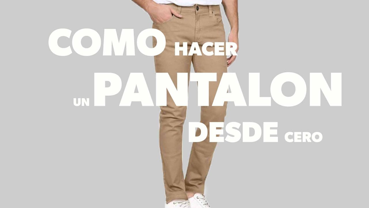 Como hacer un Pantalón