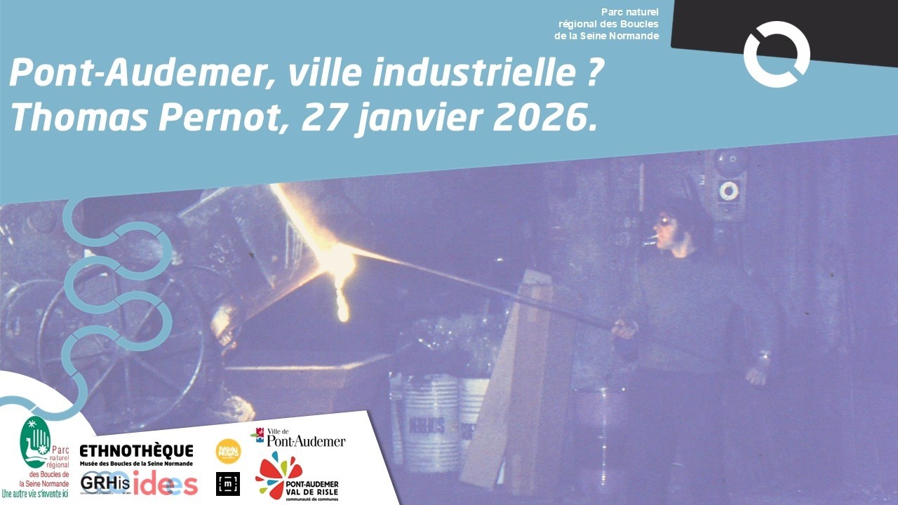 Conférence : Le Patrimoine industriel de Pont Audemer
