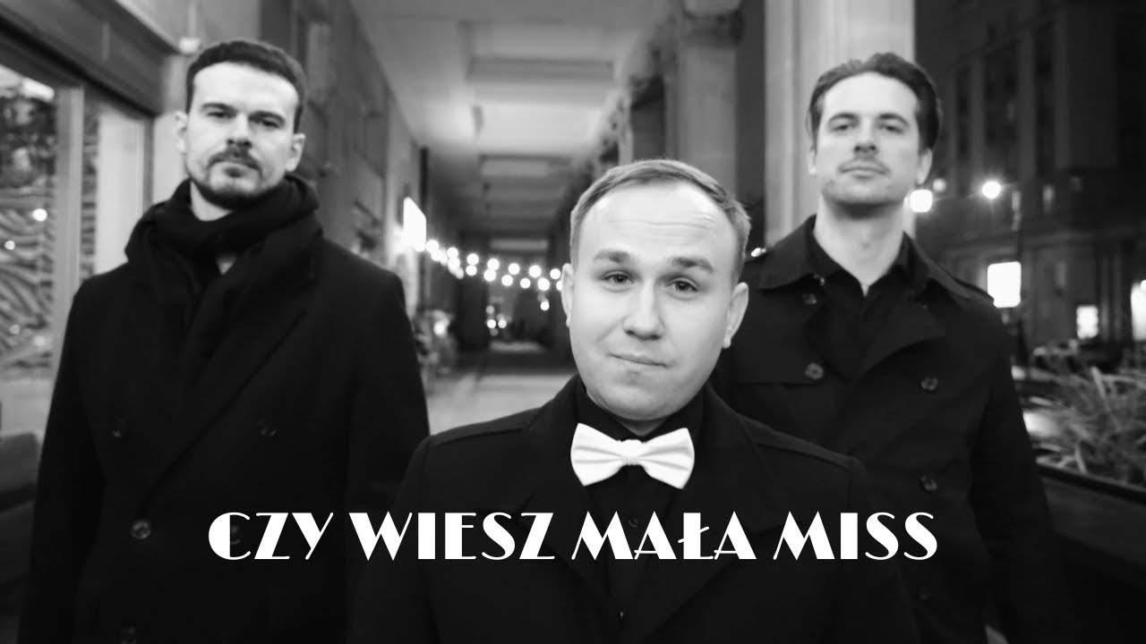Czy wiesz Mała Miss cover by Klasyczny Trio (Ty masz dla mnie coś) [Video]