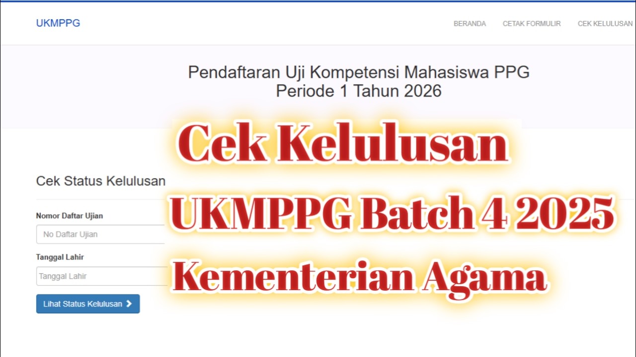 Cek Kelulusan UKMPPG Batch 4 Tahun 2025 Kemenag