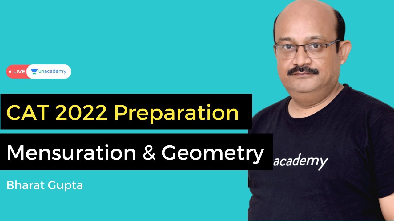 Quantitative Aptitude for CAT 2022 Preparation | Mensuration and Geometry | Bharat Gupta |CAT