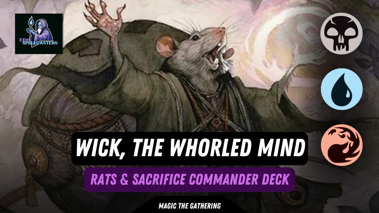 Wick, the Whorled Mind  -  Rats & Sacrifice Commander Deck
