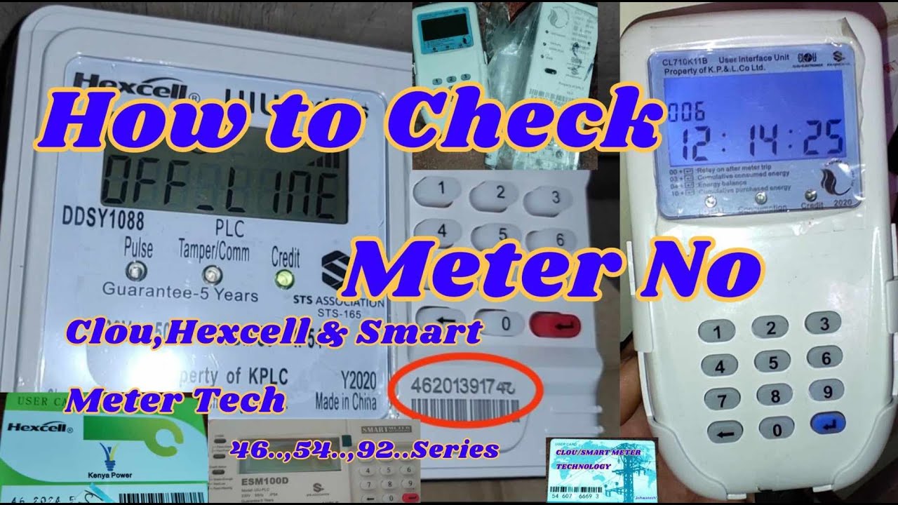 HOW TO CHECK YOUR METER NUMBER, CLOU, HEXCELL & SMART METER TECHNOLOGY.
