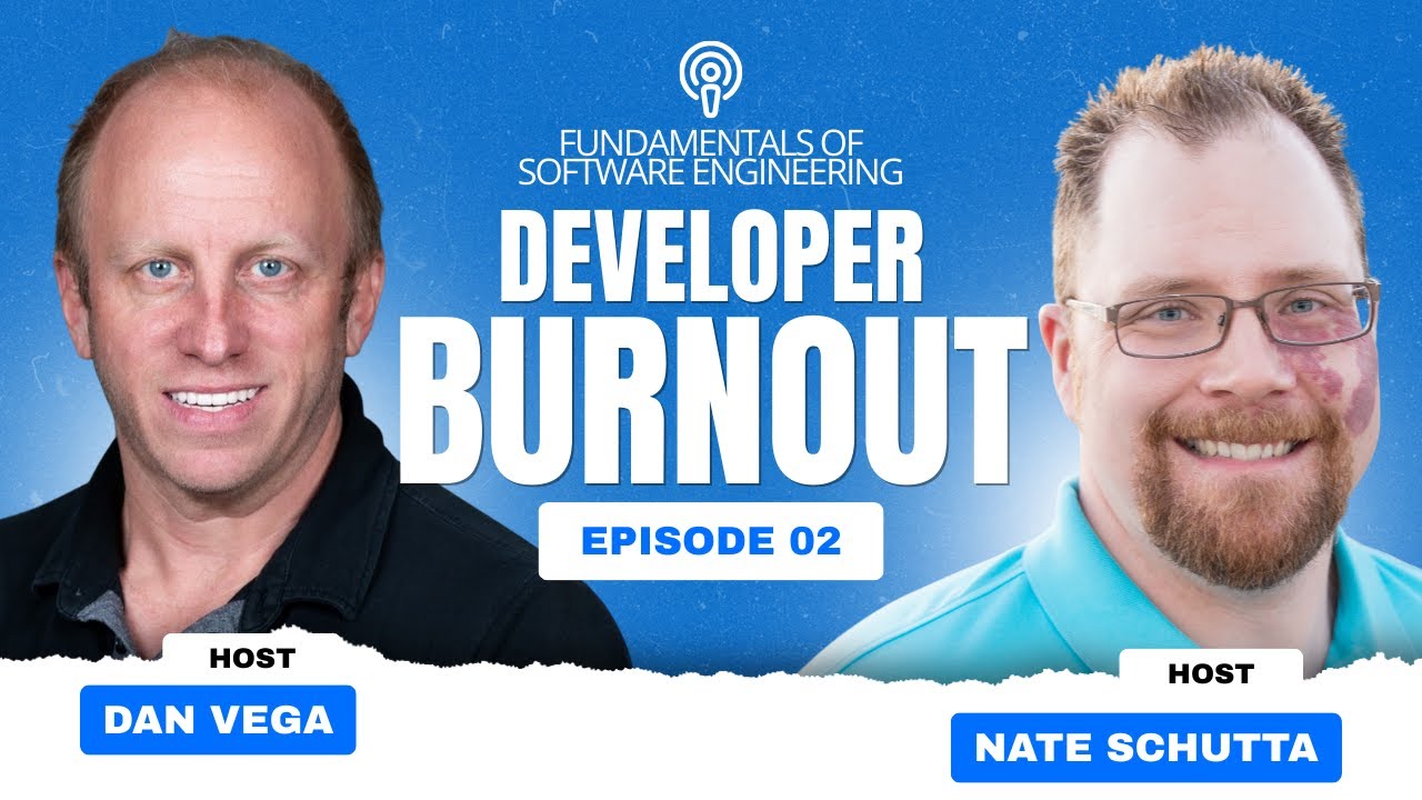 Fundamentals of Software Engineering Podcast: EP 02 - Avoiding Burnout